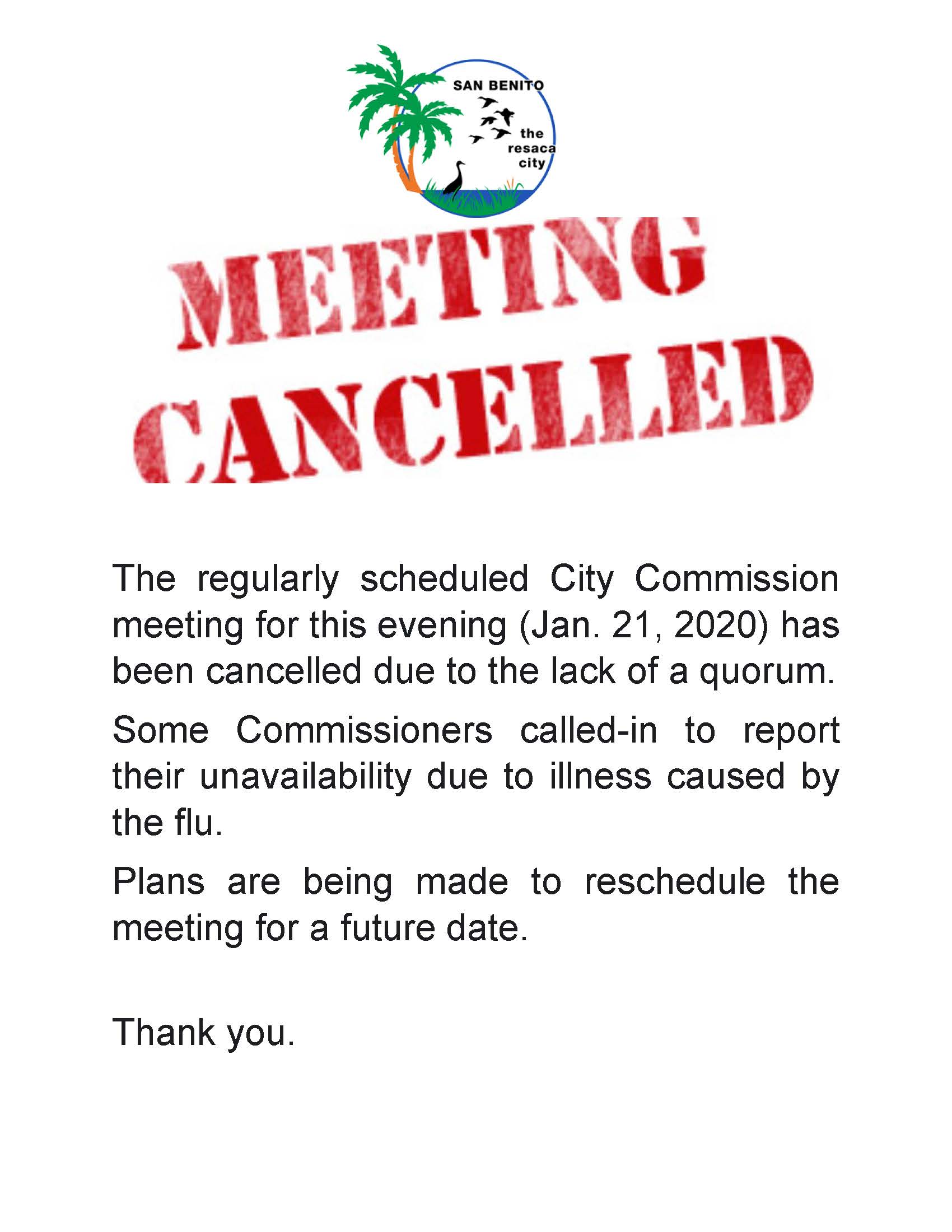 The regularly scheduled City Commission meeting for this evening